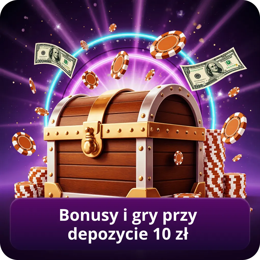Bonusy kasynowe i gry dostępne przy depozycie 10 zł