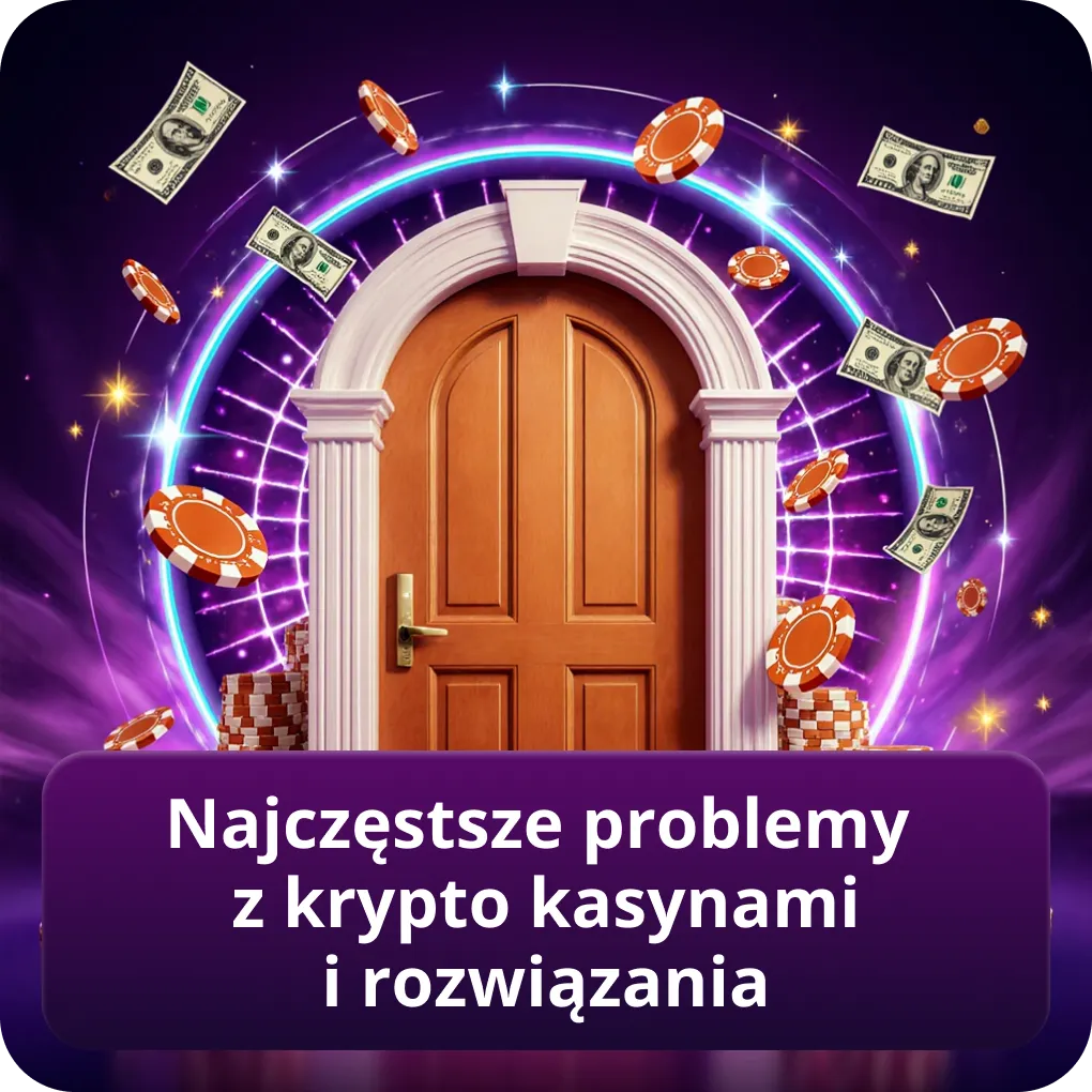 Typowe problemy z krypto kasynami oraz sprawdzone sposoby ich rozwiązywania