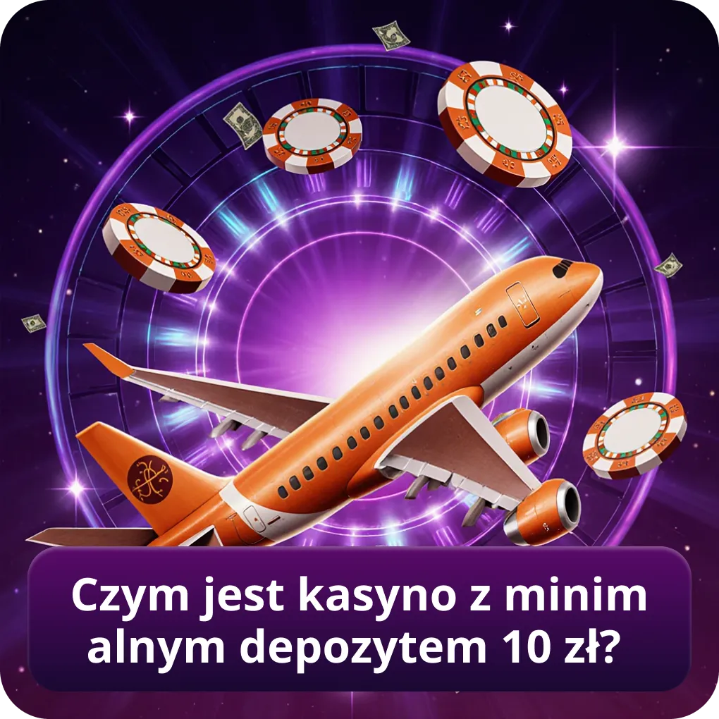 Czym dokładnie jest kasyno z minimalnym depozytem 10 zł?