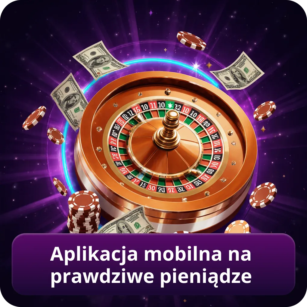 Kasyno na prawdziwe pieniądze w aplikacji mobilnej graj na smartfonie i tablecie
